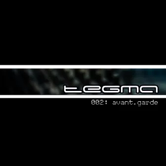 Avant.Garde by Tegma