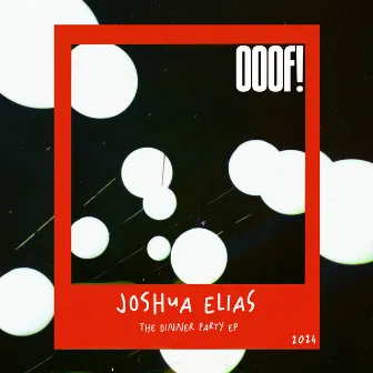 The Dinner Party EP by Joshua Elias