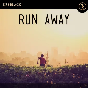 Run Away by DJ SBLACK