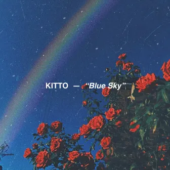 Blue Sky by Kitto