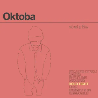 Hold Tight by Oktoba