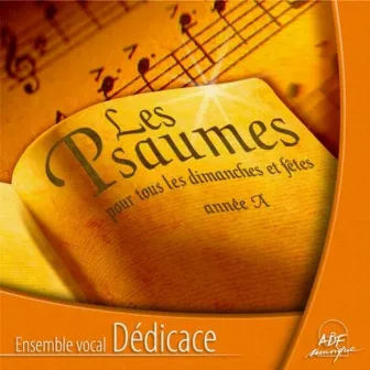 Les psaumes pour tous les dimanches et fêtes - Année A by Ensemble Vocal Dédicace