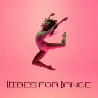 Vibes for Dance: Party Music, Chillout Music, Cocktail and Drinks, Bar Chill Out by Chillout Music Zone