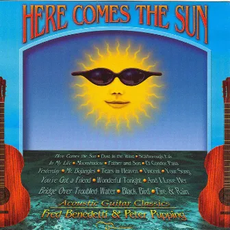 Here Comes the Sun - Acoustic Guitar Classics Vol. 1 by Fred Benedetti