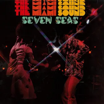 The Miami Sound by Seven Seas