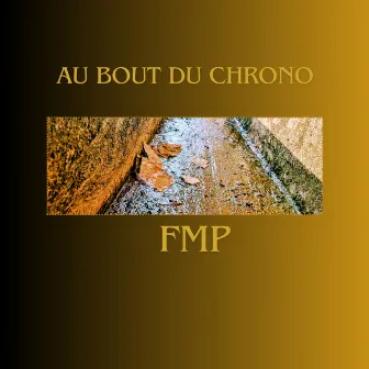 Au bout du chrono by FMP