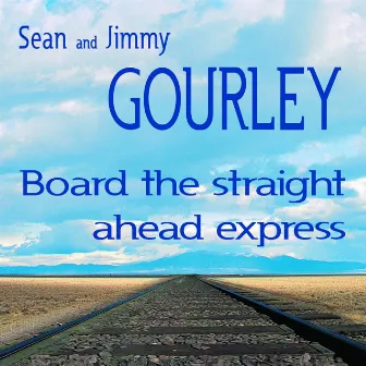 Straight ahead express by Jimmy Gourley