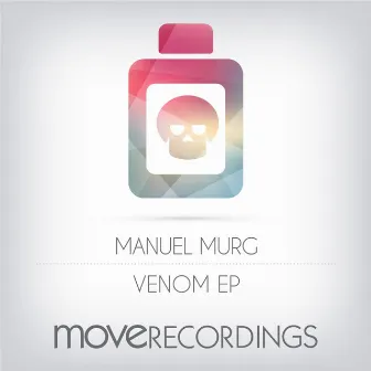 Venom EP by Manuel Murg