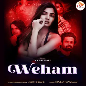 Weham (feat. Avani Modi) by Praveen Kay William