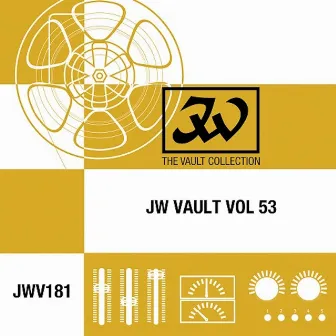 JW Vault, Vol. 53 by Tony Lowry