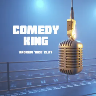 Comedy King (Live) by Andrew Dice Clay