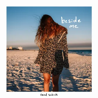 Beside Me by Reed Schick