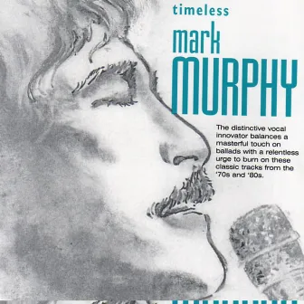 Timeless Mark Murphy by Mark Murphy