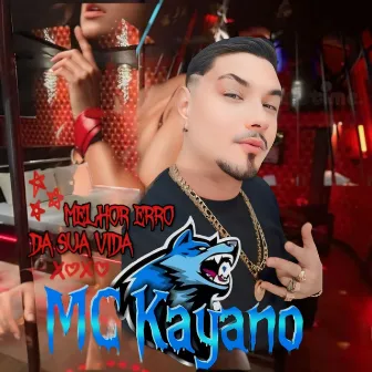 Melhor Erro da Sua Vida by MC kayano