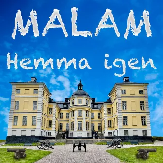 Hemma igen by Malam