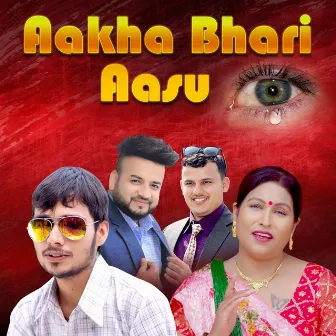 Aakha Bhari Aasu by Narayan Bhattarai