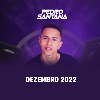 Dezembro 2022 by Pedro Santana