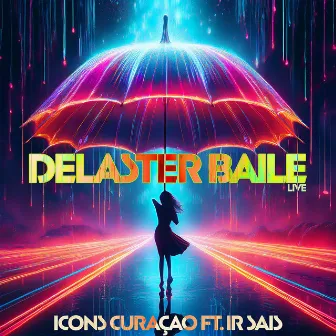 Delaster Baile (Live) by Icons Curaçao