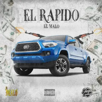 El Rapido by El Malo