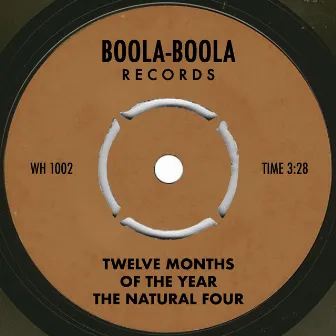 Twelve Months Of The Year by The Natural Four