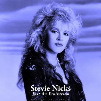 Just An Invitation (Live) by Stevie Nicks