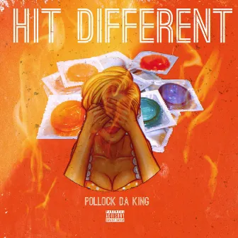 Hit Different by Pollock da King