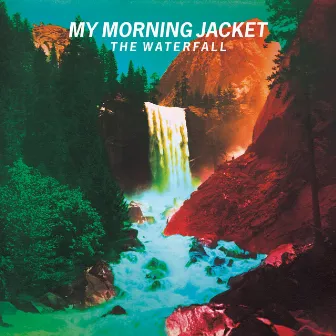 The Waterfall by My Morning Jacket