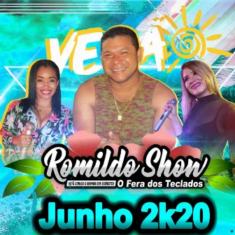 Junho 2K20 by Romildo Show