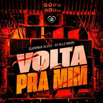 Volta Prá Mim by Unknown Artist