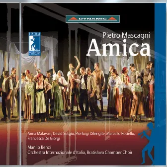 Mascagni, P.: Amica [Opera] by Anna Malavasi