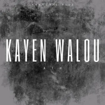 Kayen Walou by ATH