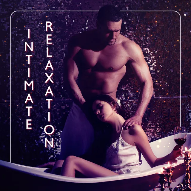 Intimate Relaxation – Sensual Massage for Body, Delicate Touch, Deep Pleasure and Delight