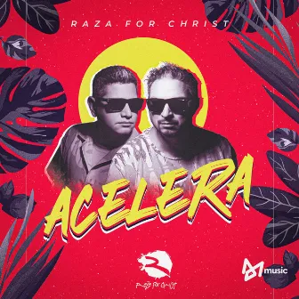 Acelera by Raza For Christ