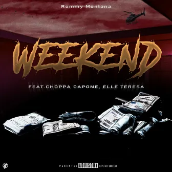 WEEKEND by Rommy Montana