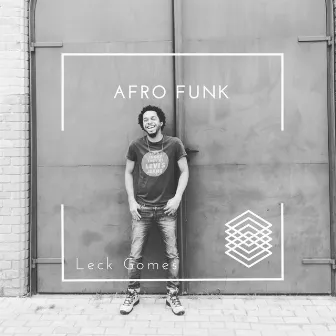 Afro Funk by Leck Gomes