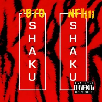 SHAKU SHAKU by NF MAMA