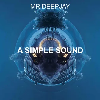 A Simple Sound by MR.DEEPJAY