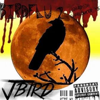 Birdflu 2 by JBIRD