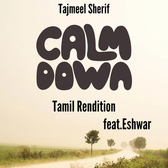 Calm Down Tamil Rendition