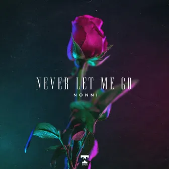 Never Let Me Go by Nonni