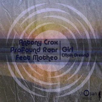 Girl (Main Dream) by Profound Roar