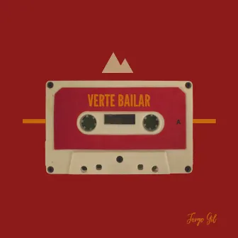 Verte Bailar by Jorge Gil