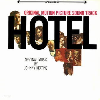 Hotel - Original Motion Picture Soundtrack by Johnny Keating