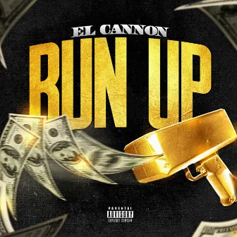 Run Up by El Cannon