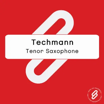 Tenor Saxophone by Techmann