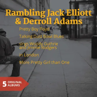 Rambling Jack Elliott & Derroll Adams (5 Original Albums) by Derroll Adams