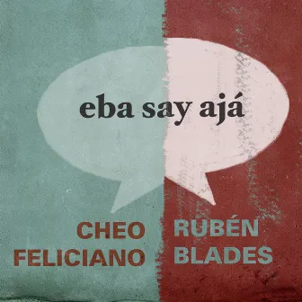 Eba Say Ajá by Cheo Feliciano