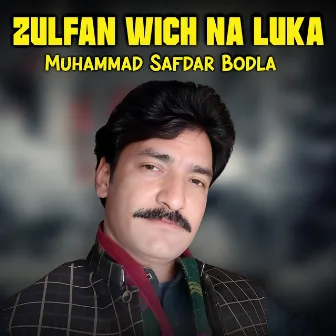 Zulfan Wich Na Luka by 