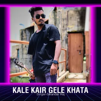 KALE KAIR GELE KHATA (NAGPURI SONG) by Sikandar Raj