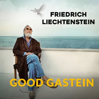 Good Gastein by Friedrich Liechtenstein